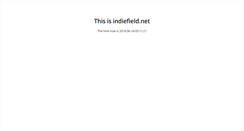 Desktop Screenshot of indiefield.net